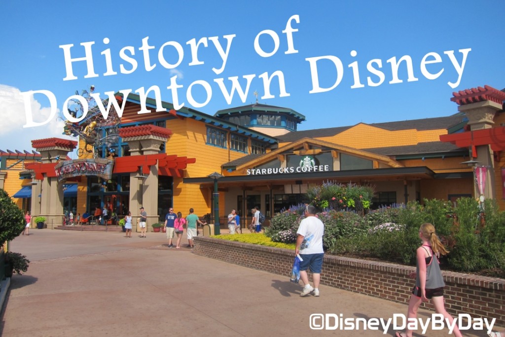 History of Downtown Disney 1