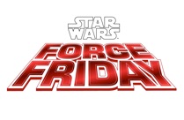 Star Wars Force Friday - DisneyDayByDay